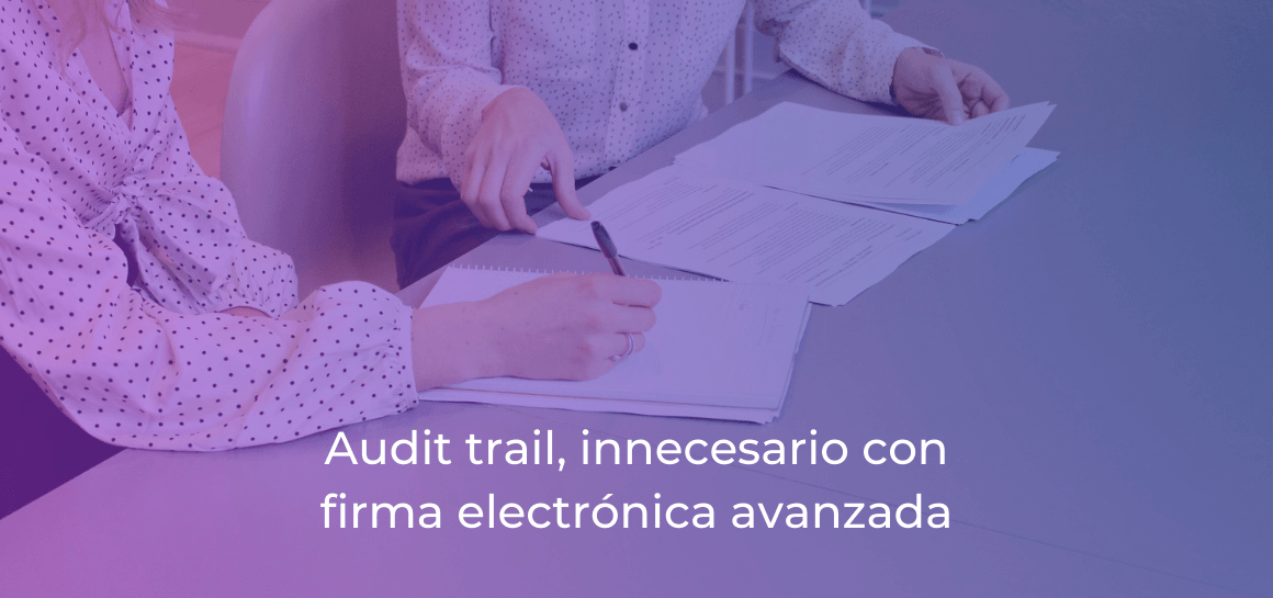 Por quÃ© no necesitas audit trail para probar autorÃ­a en documentos firmados con la FIEL